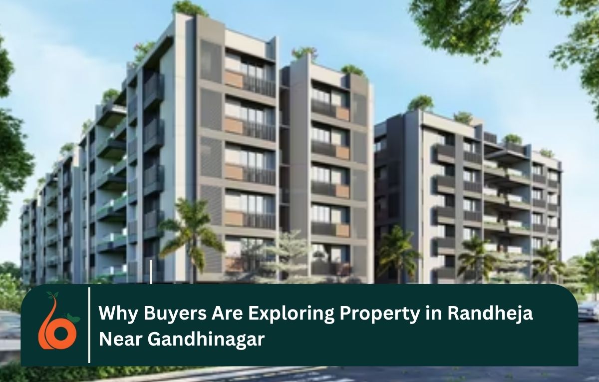 Why Buyers Are Exploring Property in Randheja Near Gandhinagar
